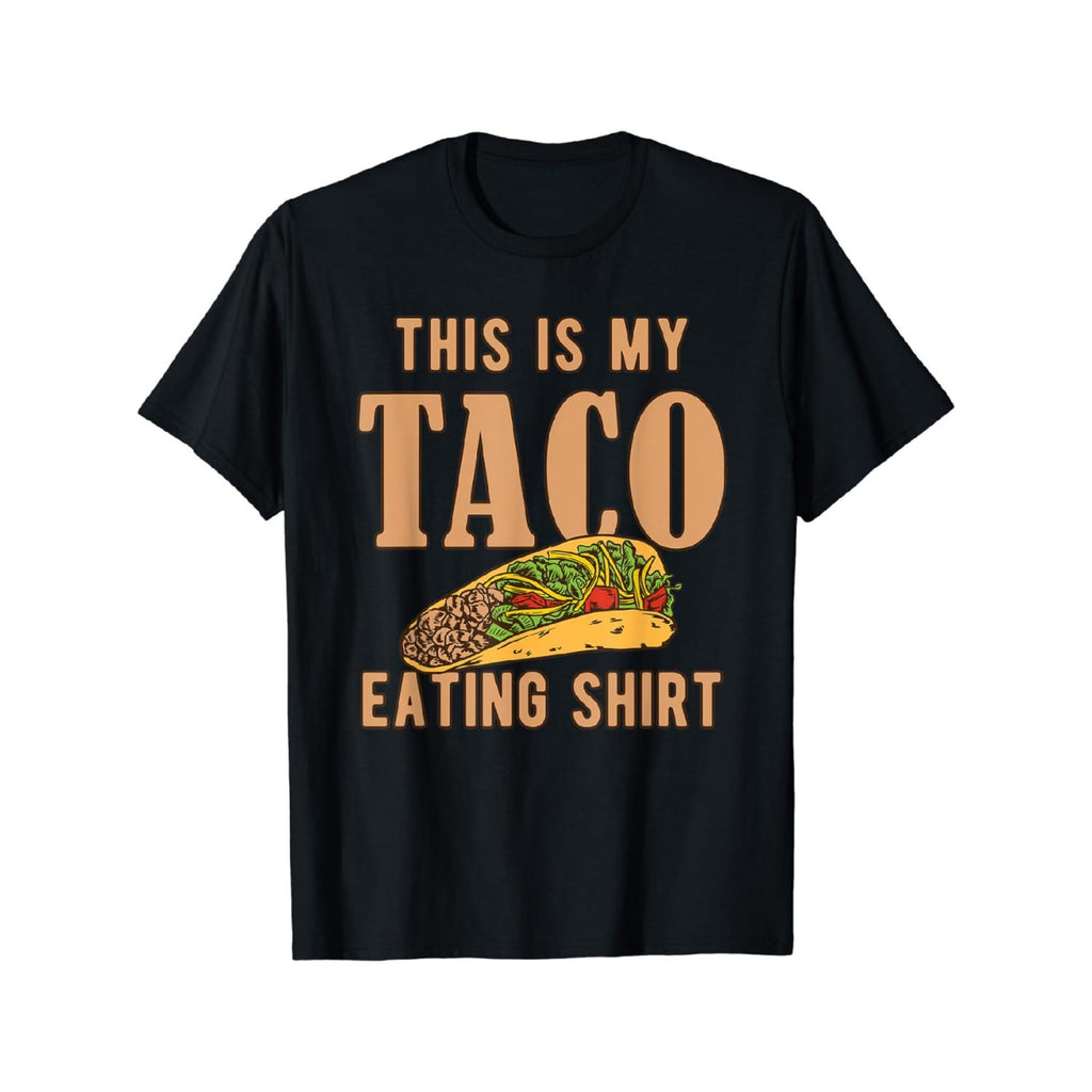 100 Percent Cotton T Shirt I Love Tacos Clothing This Is My Taco Eating T Shirt