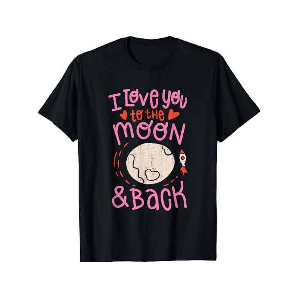 100 Percent Cotton T Shirt I Love You To The Moon And Back Gift For Mother Sister And Grandmother
