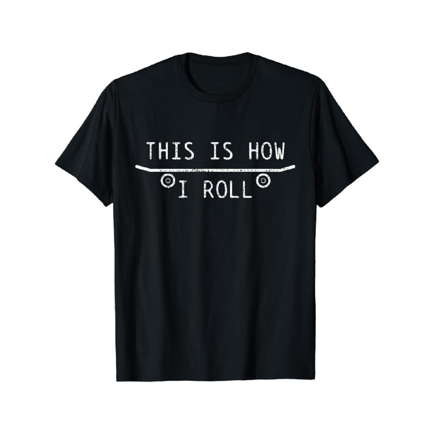 100 Percent Cotton T Shirt for Skateboarders Unique Skateboarding Gift with Humorous Design