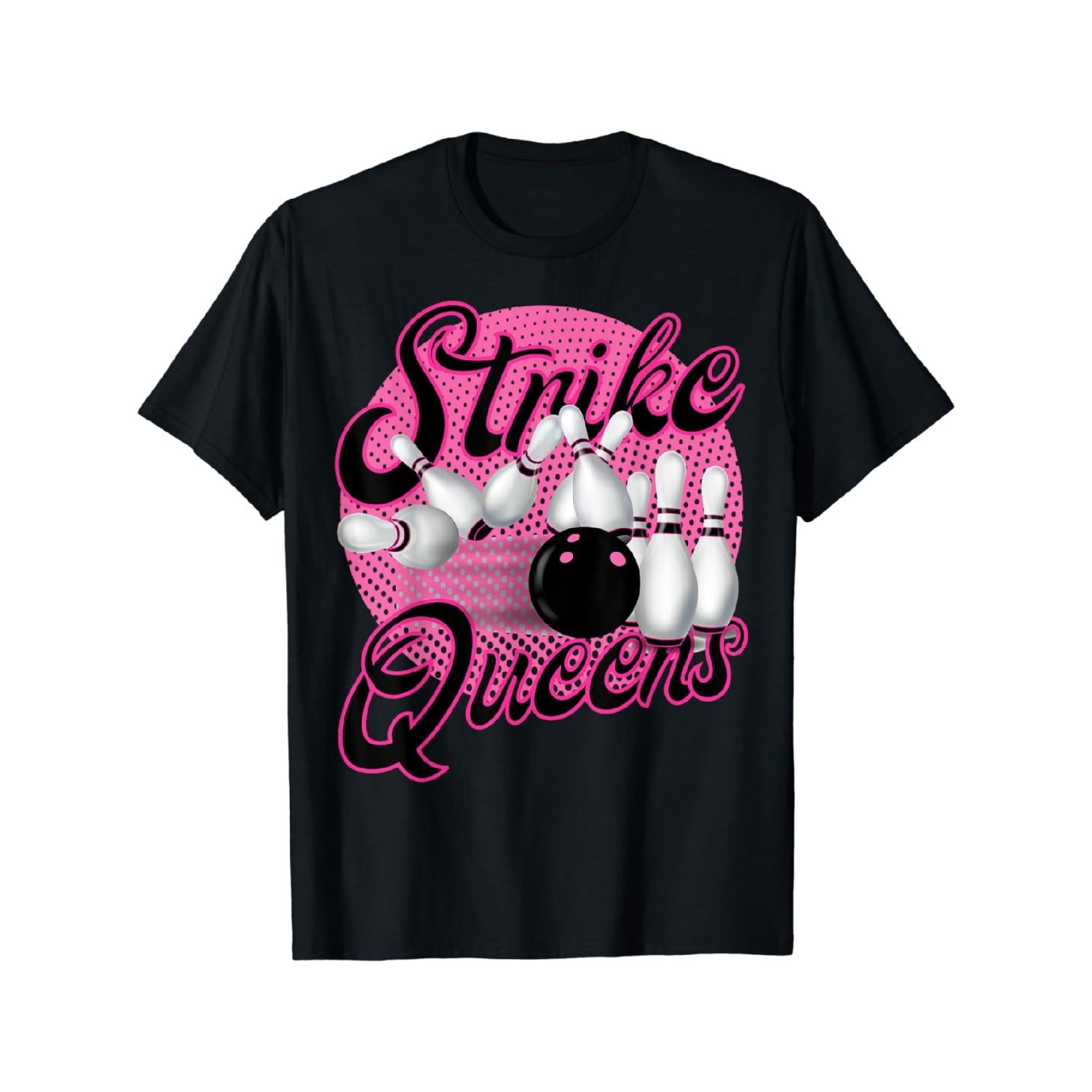 Funny 100 Percent Cotton Bowling Team Strike Queens Sport Gift League T Shirt