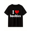 I Love Boobies Mens Graphic T Shirt 100 Percent Cotton Bold Print Design Short Sleeve Casual Fit Machine Washable Summer Essential Breathable Apparel Playful Print Knitted Texture Cute T Shirts