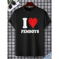 Casual Lightweight Summer Short Sleeve T Shirt Featuring I Love Femboys Design Suitable for Versatile Daily Wear