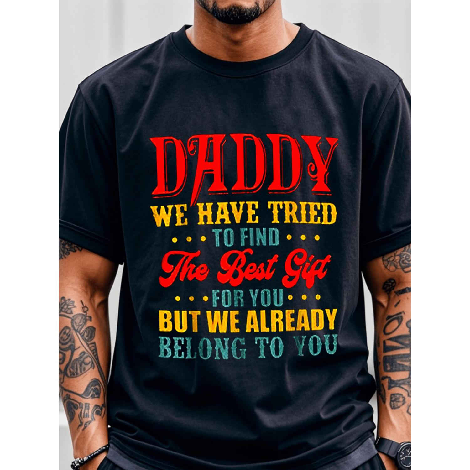 Dad Birthday Gifts Shirt From Daughter And Wife Funny Cotton Casual Crew Neck T Shirt For Men Plus Size Black