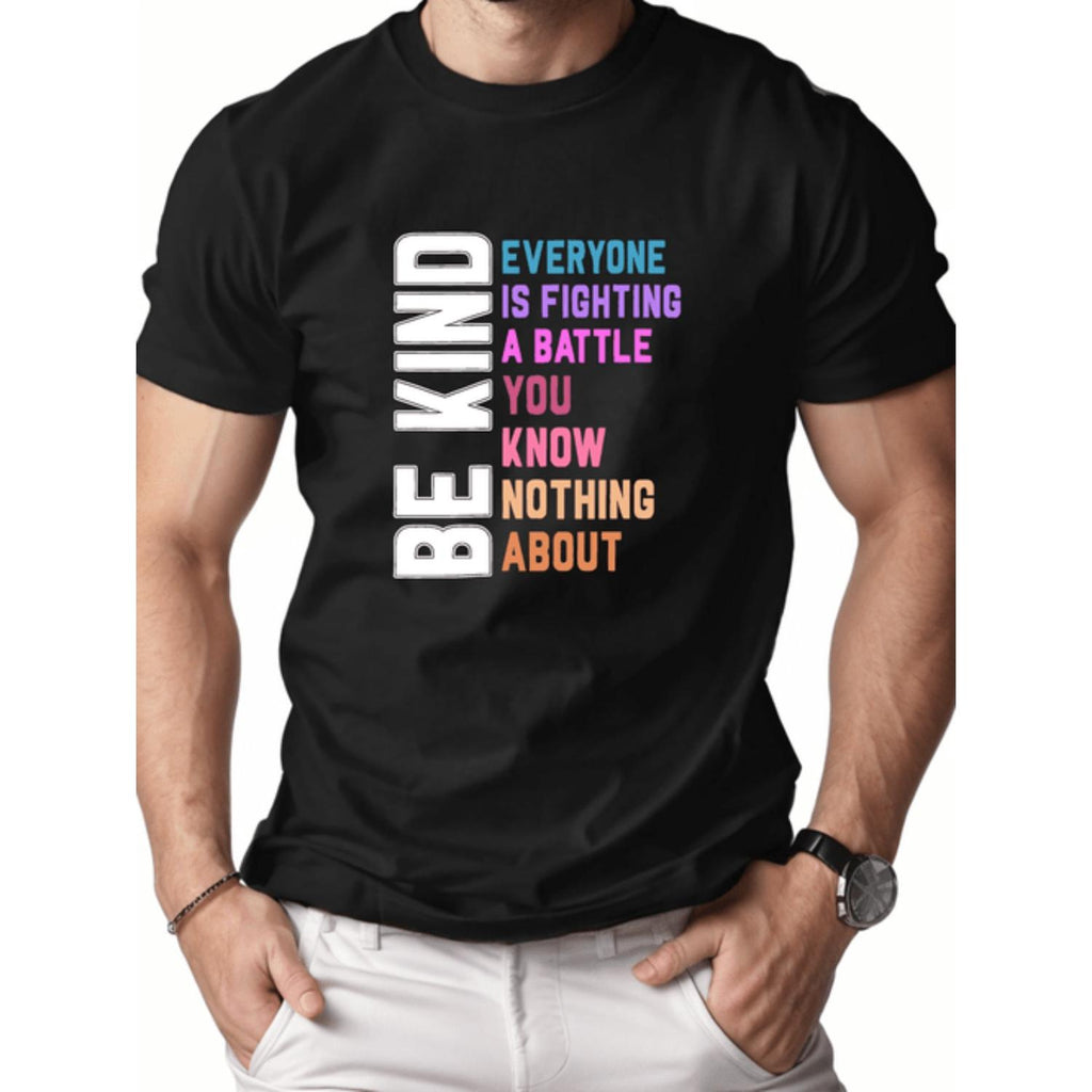 Kind Mens Cotton Short Sleeve T Shirt with Inspirational Fight Quote and White Round Neck Design