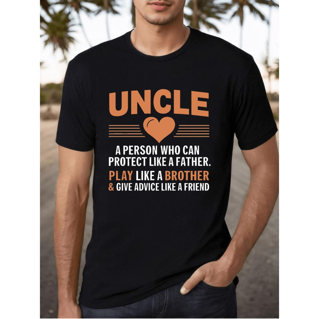 Mens Uncle Graphic T Shirt Who Can Protect Like A Father Give Like A Friend 100 Percent Cotton Casual Round Neck Short Sleeve Tee For Everyday Wear