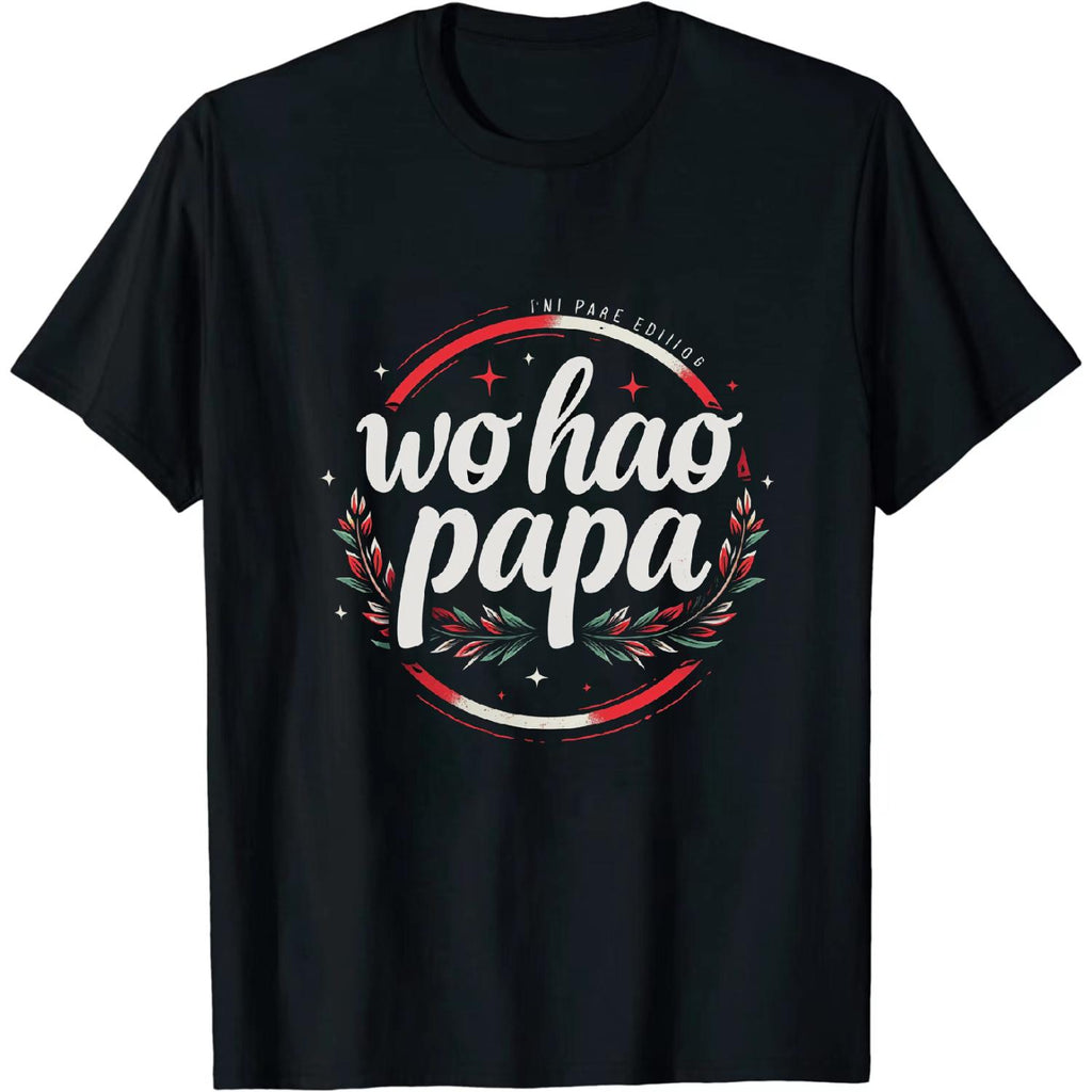 Trendsetting Stylish Fashion Wear T Shirt Wo Hao Papa Collection