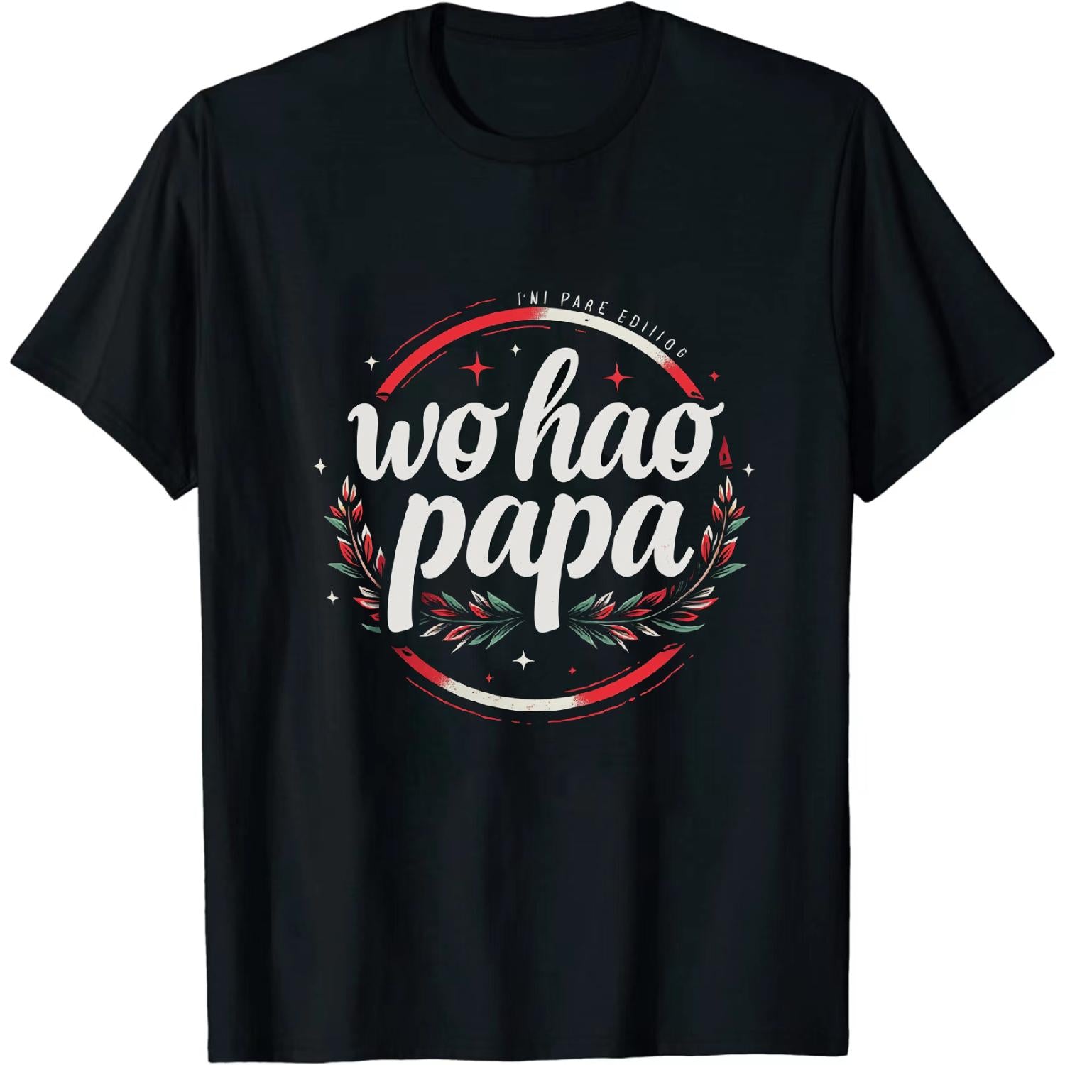 Trendsetting Stylish Fashion Wear T Shirt Wo Hao Papa Collection
