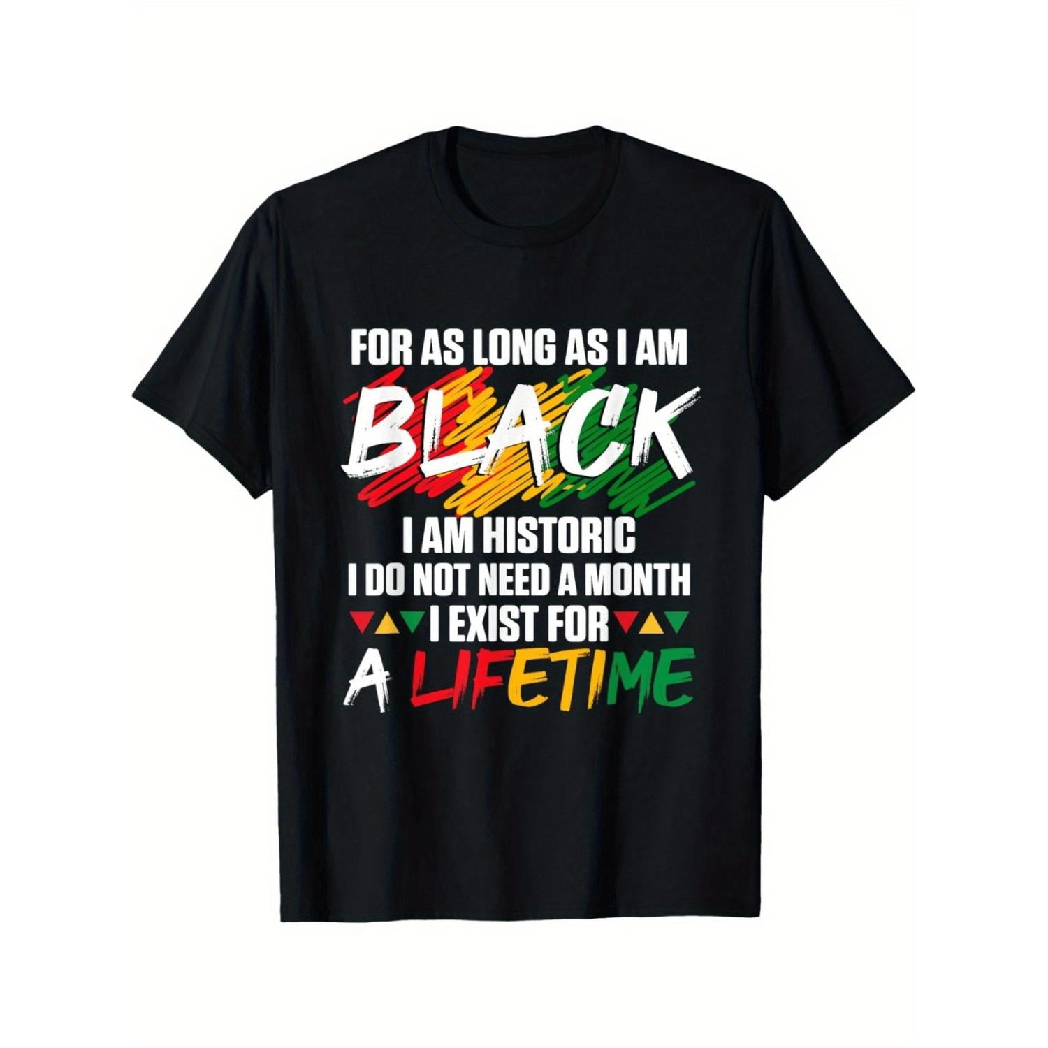 Mens Black History Month Celebration T Shirt 100 Percent Cotton Casual Fit Vibrant I Am Historic Print Machine Washable Perfect Gift For Men Leisure Style Short Sleeve Round Neck Casual Wear