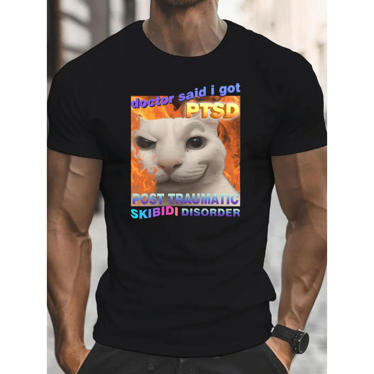 Mens Humorous Cat TShirt Doctor Said I Got PTSD Retro Graphic Tee Flames Black Short Sleeve Round Neck Casual Summer Top Machine Washable Funny Gift for Adults Casual Attire