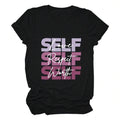 Inspirational Positive Shirt For Women With Self Love Self Respect Self Worth Letter Print Short Sleeve Tee Tops Birthday Outfits For Women