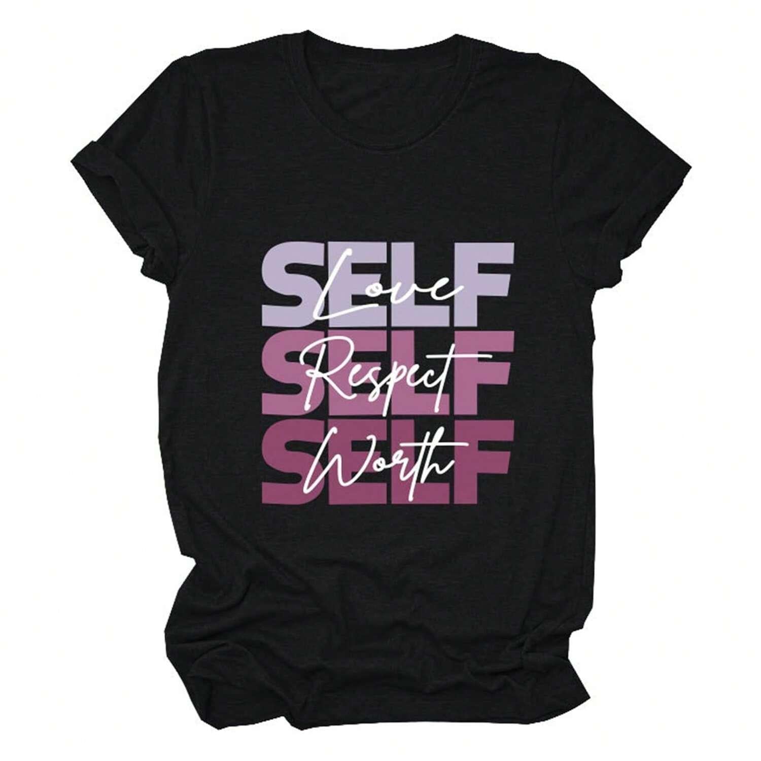 Inspirational Positive Shirt For Women With Self Love Self Respect Self Worth Letter Print Short Sleeve Tee Tops Birthday Outfits For Women