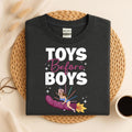 Toys Before Boys Dirty Humor Tee Raunchy Adult Shirt Inappropriate Gift Rude Shirts for Girls Weekend Humor Toy Shirt LGBTQ Lesbian Shirt