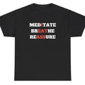 Meditate Breathe Reassure I Eat Ass Humorous Meme Inappropriate Saying Tshirt