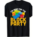 Mens Im Here for The Block Party Graphic T Shirt 100 Percent Cotton Soft Comfortable Casual Round Neck Tee With Colorful Building Block Design Perfect For Home Party Wear Durable And Cute Casualwear