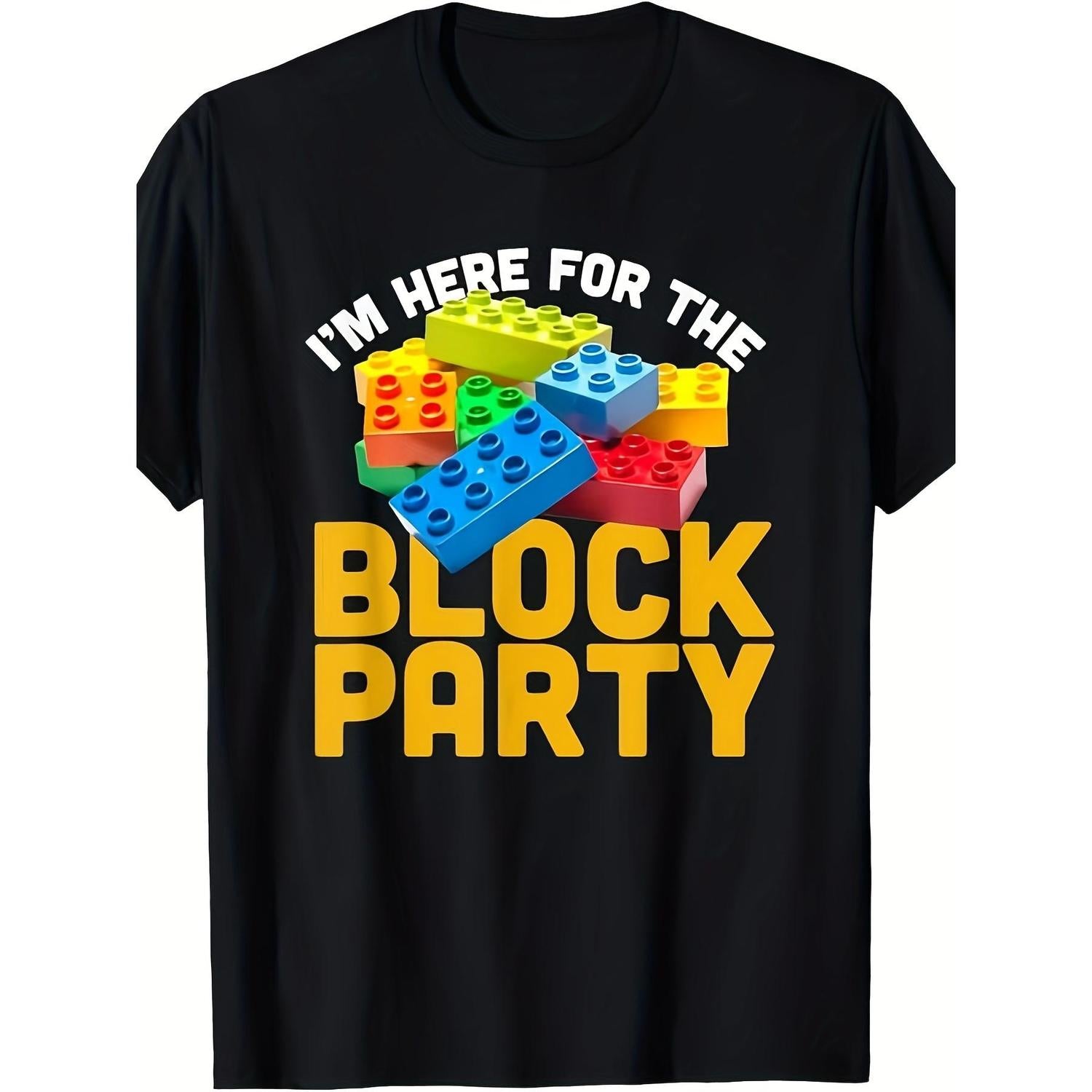 Mens Im Here for The Block Party Graphic T Shirt 100 Percent Cotton Soft Comfortable Casual Round Neck Tee With Colorful Building Block Design Perfect For Home Party Wear Durable And Cute Casualwear