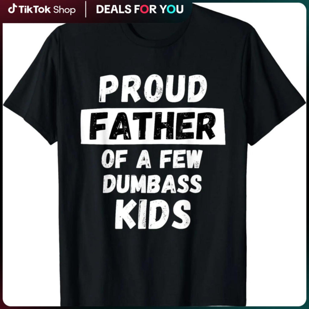 Funny Daddy And Dad Joke Gift Tshirt Proud Father Of Several Kids Graphic Personalized Custom Printed Summer Tshirts For Men And Women