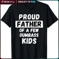 Funny Daddy And Dad Joke Gift Tshirt Proud Father Of Several Kids Graphic Personalized Custom Printed Summer Tshirts For Men And Women