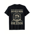 Mens Never Underestimate An Old Man With A Cue Stick Graphic Tee 100 Percent Cotton Casual Round Neck Short Sleeve TShirt All Season Comfort Machine Washable Black With Pool Table And Stars Design Retro Style Tee