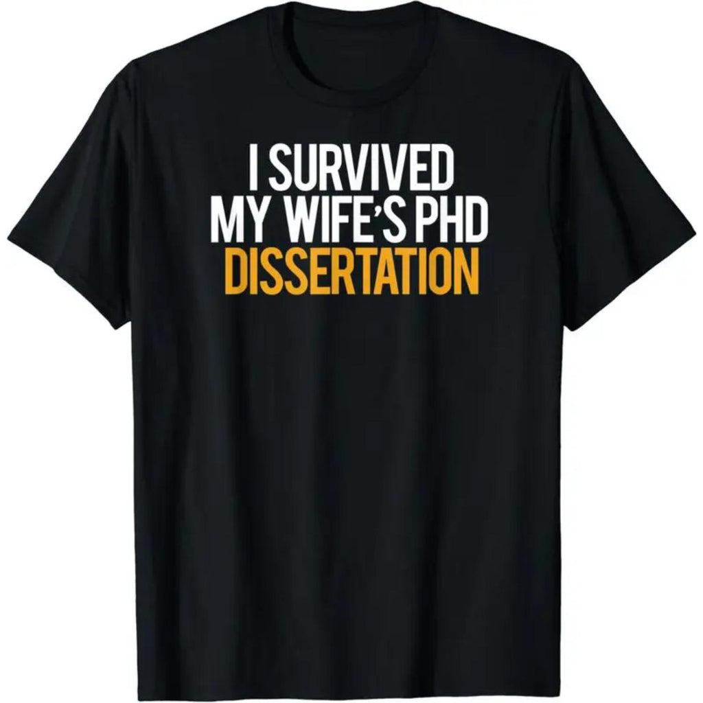 Overcoming Events with My Wife s Phd Dissertation Christmas Themed T Shirt