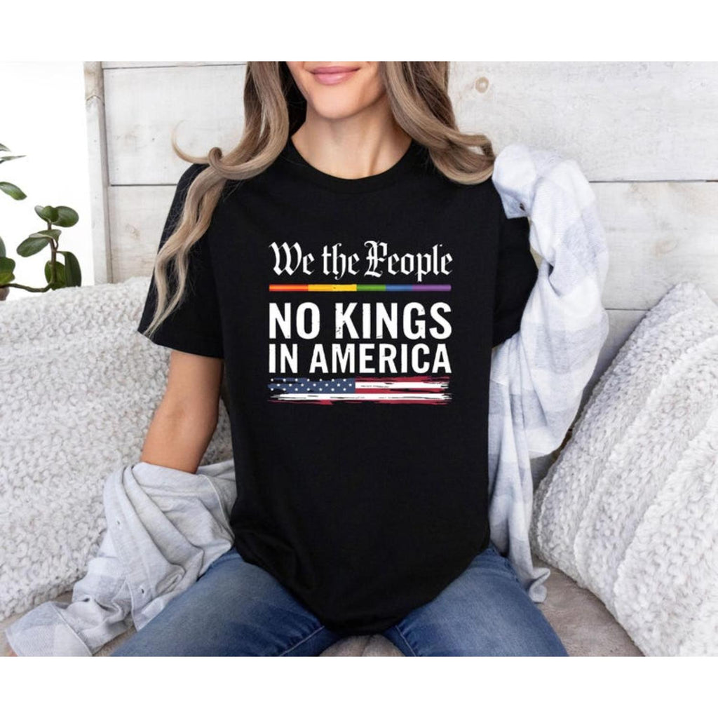 We The People Shirt No Kings In America Tee Patriotic Protest Political Shirt Freedom Democracy Tee Resist America Shirt