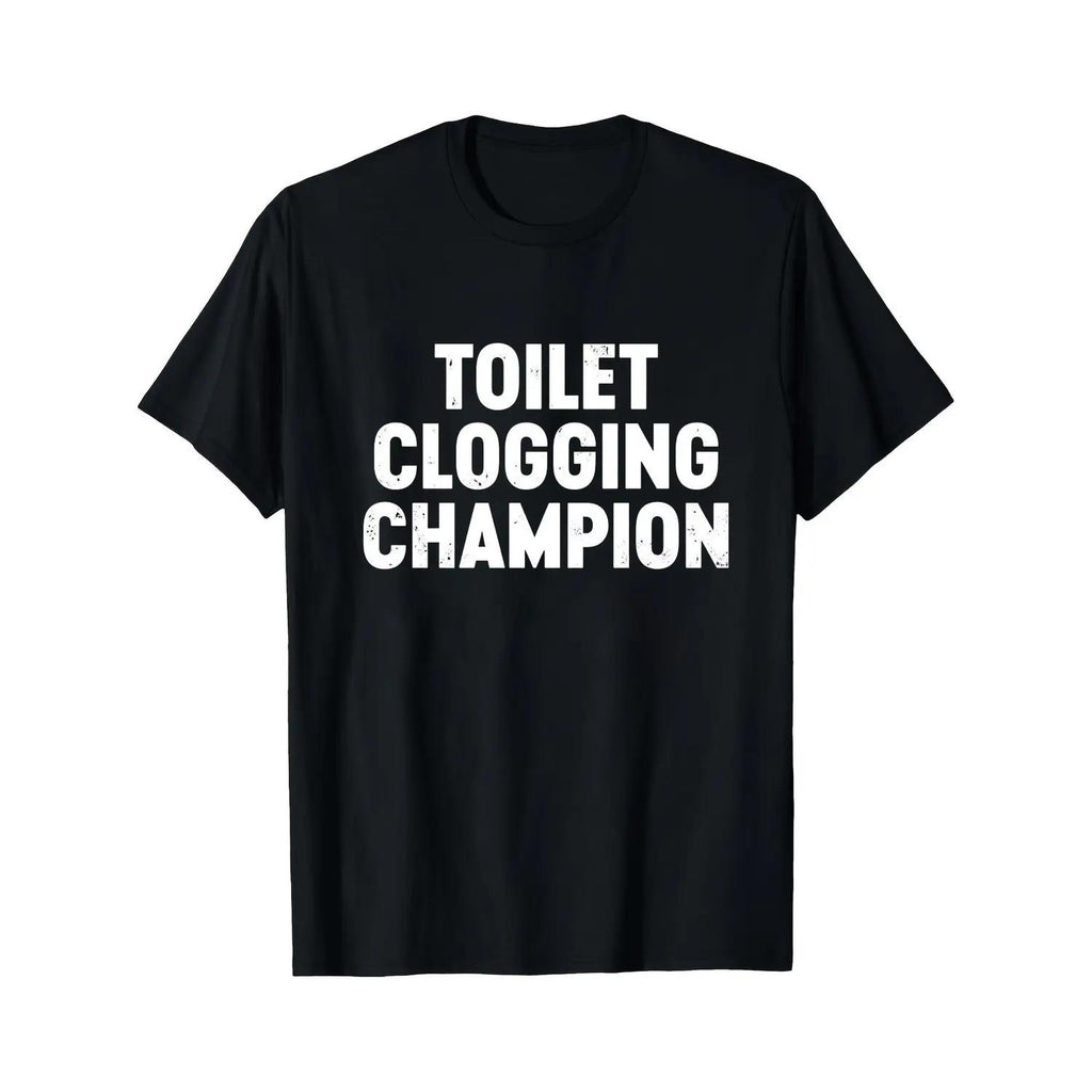 Humorous Graphic Print Black T Shirt Featuring Toilet Clogging Champion Ideal Unisex Casual Streetwear and Party Gift