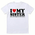 Expressing Love for My Sister with a Trendy Unisex T Shirt Featuring Viral Design and Heartfelt Slogan