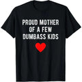 Proud Mom of Tiny Chaos Goblins Funny Mothers Day Graphic Tee Casual Unisex Summer Streetwear Top Gift Shirt