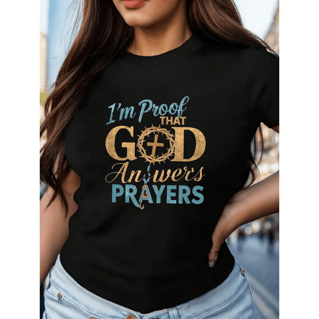 Womens Inspirational Im Proof That God Answers Prayers Graphic Cotton TShirt Loose Fit Short Sleeve Round Neck Casual Top Featuring Cross Design Breathable Summer Tee Ideal for Daily Wear and Parties Machine Washable Comfortable Fabric and Relaxed Fit