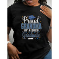 Unisex Proud Grandma Of A Class Of 2026 Graduate Senior Mom Casual Round Neck Graphic Printed T Shirt