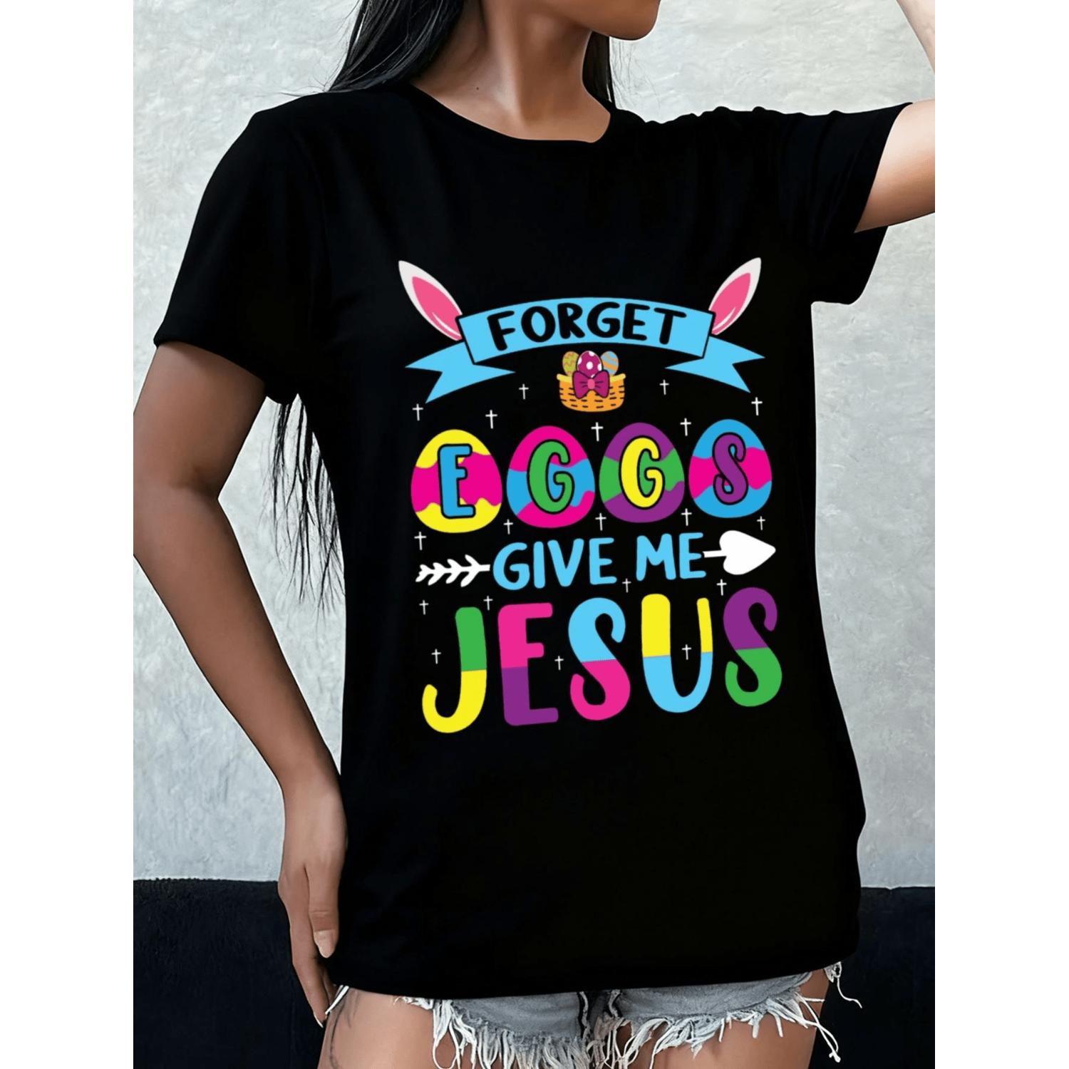 Jesus Over Eggs Easter T Shirt for Women Perfect for Office Dates and Mothers Day Gift