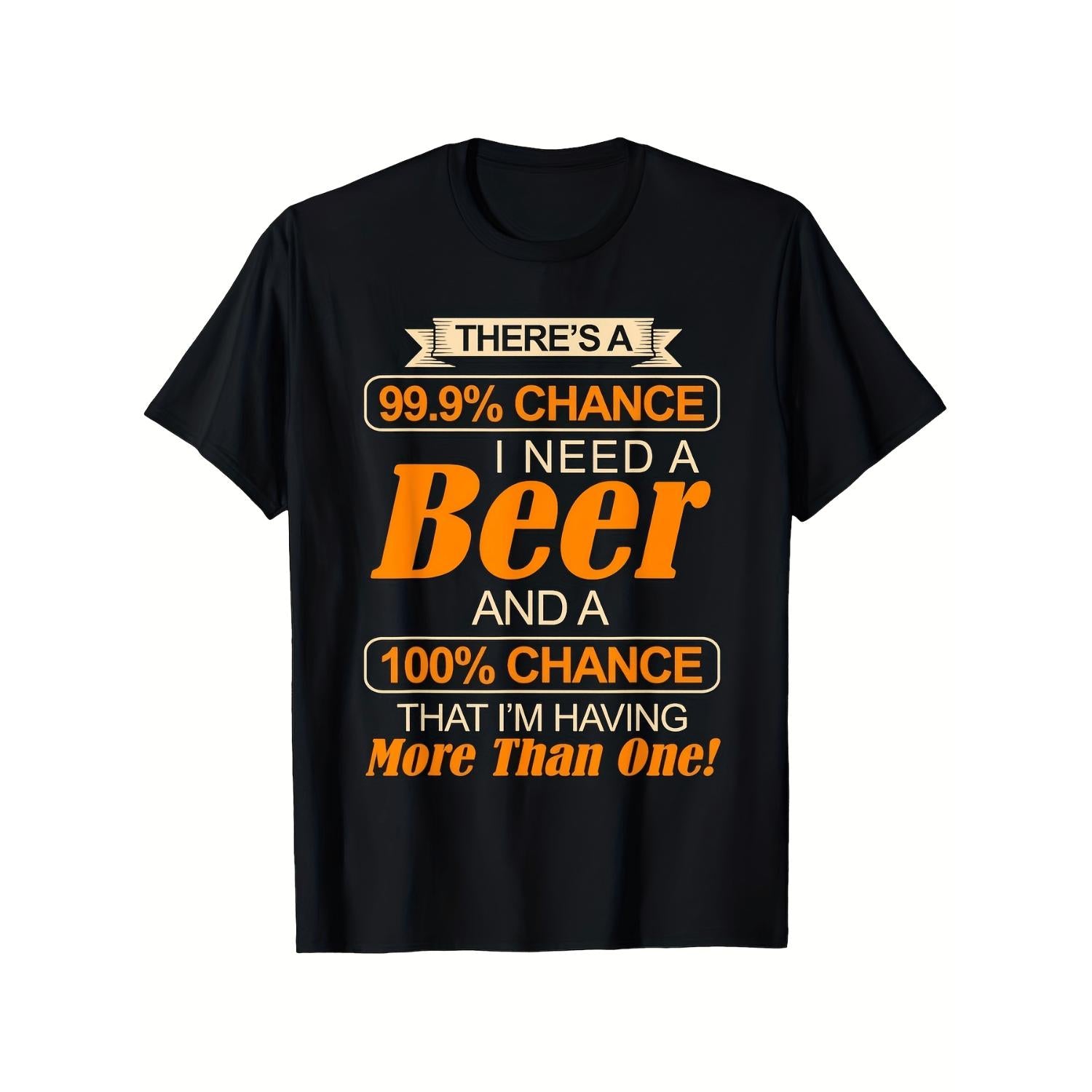 Mens Funny Beer Lover T Shirt 99 Percent Chance I Need a Beer More Than One Saying Heavyweight Regular Fit Tee Black Bold Angel Print Machine Washable Casual Everyday Simple Crew Neck Sport T Shirt Short Sleeve for Running Travel Workout Youth