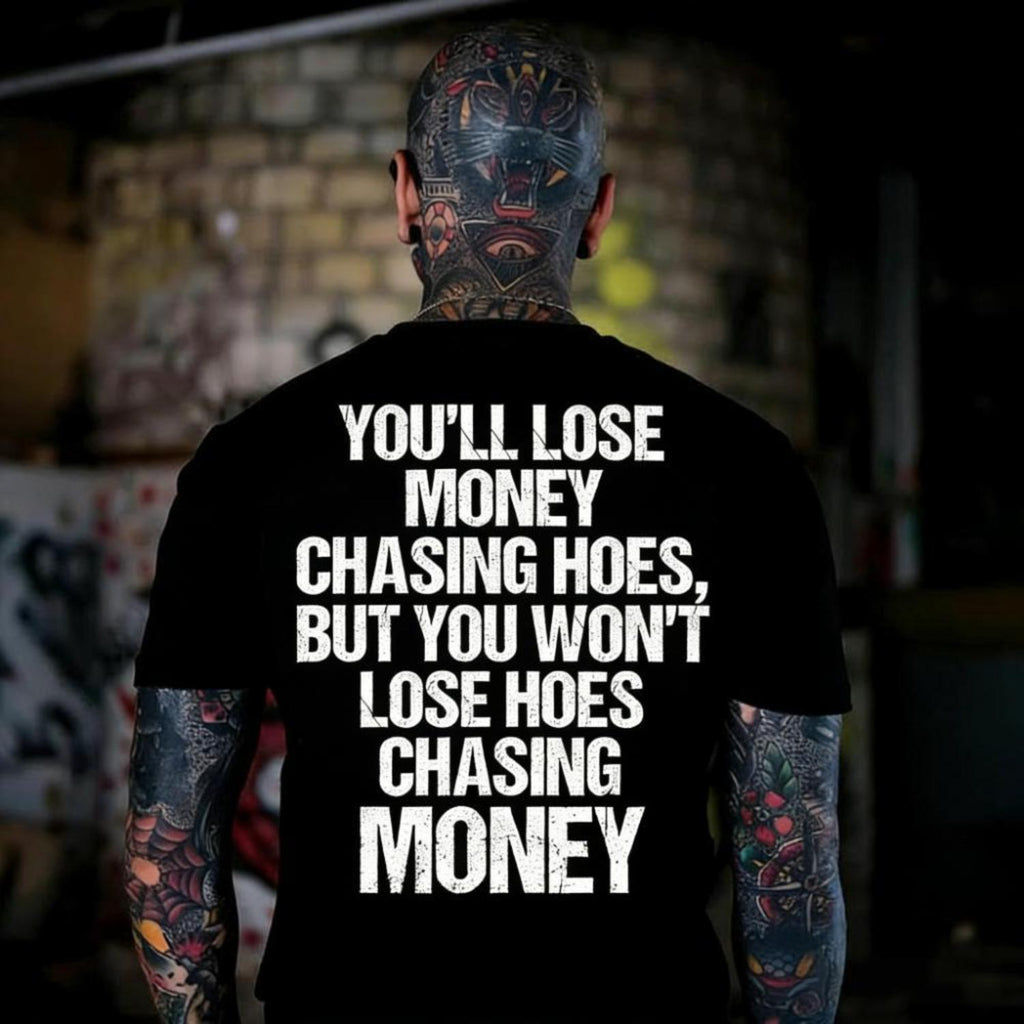 Lose Money By Chasing Unisex Black Graphic Hoodie T Shirt And Sweatshirt Bold Letter Print Streetwear Top For Casual Daily Style And Trendy Looks