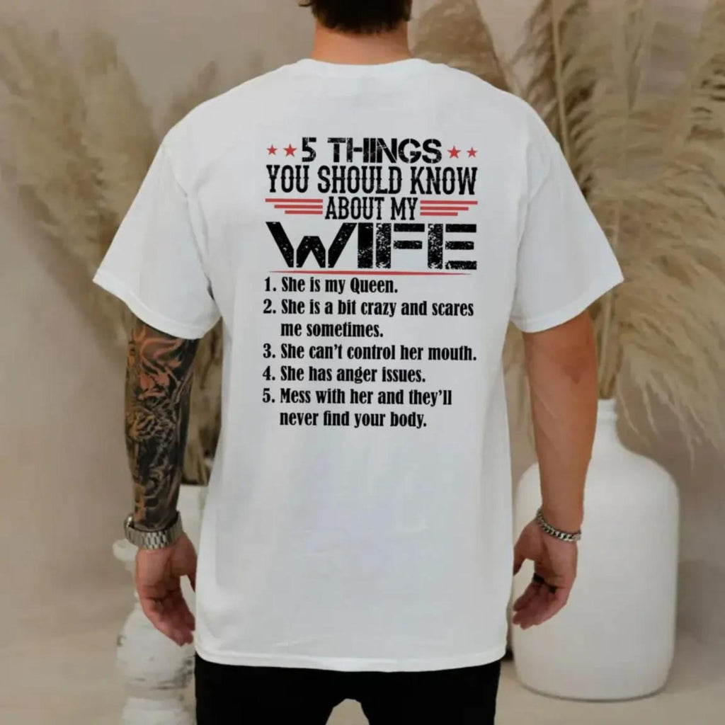 Five Important Facts About My Wife T Shirt Design On Back Unisex Short Sleeve Tee Classic Streetwear Gift From Wife