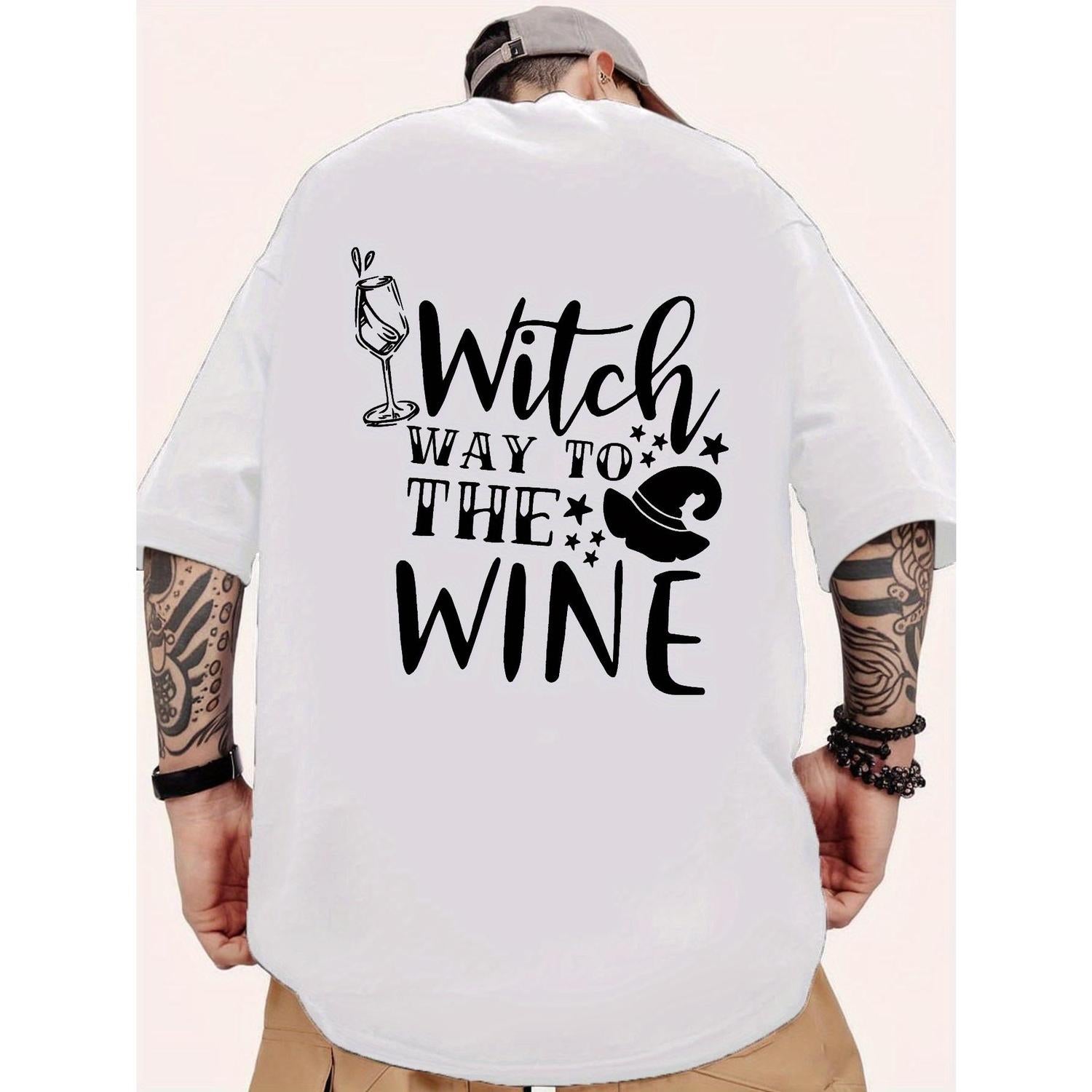 Casual Loose Fit Men s Soft Pure Cotton T Shirt Featuring Witch Way to The Wine Graphic Back Print with Wine Glass and Stars Design Ideal for Gym Sports Daily Wear All Season Comfortable Breathable Fabric Wine Lover Summer Clothing Fun Print Tshirt